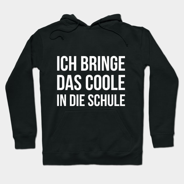 ICH BRINGE DAS COOLE IN DIE SCHULE funny saying lustige Sprüche Hoodie by star trek fanart and more